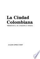 libro La Ciudad Colombiana