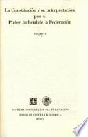 libro La Constitución Y Su Interpretación Por El Poder Judicial De La Federación