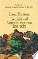 libro La Crisis Del Antiguo Régimen