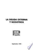 libro La Deuda Externa Y Nosotros