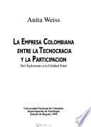 libro La Empresa Colombiana Entre La Tecnocracia Y La Participación