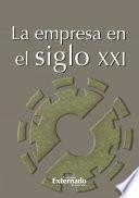 libro La Empresa En El Siglo Xxi