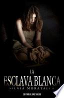 libro La Esclava Blanca