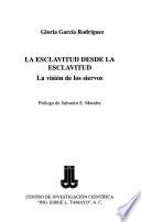 libro La Esclavitud Desde La Esclavitud