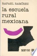 libro La Escuela Rural Mexicana