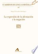 libro La Expresión De La Afirmación Y La Negación