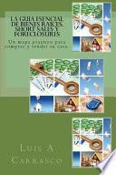 libro La Guia Esencial De Bienes Raices, Short Sales Y Foreclosures