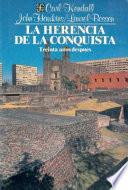 libro La Herencia De La Conquista