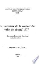 libro La Industria De La Confección, Valle De Aburrá, 1977