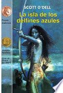 libro La Isla De Los Delfines Azules