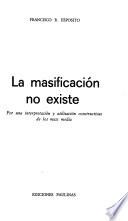 libro La Masificación No Existe