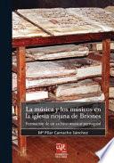libro La Música Y Los Músicos En La Iglesia Riojana De Briones