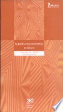 libro La Política Macroeconómica En México
