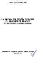 libro La Prensa En España Durante El Régimen De Franco