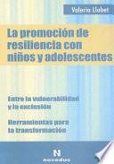 libro La Promoción De Resiliencia Con Niños Y Adolescentes