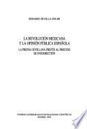 libro La Revolución Mexicana Y La Opinión Pública Española
