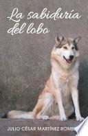 libro La Sabiduría Del Lobo