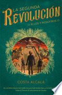 libro La Segunda Revolución. Ellos Y Nosotros. (la Segunda Revolución 2)