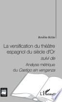 libro La Versification Du Théâtre Espagnol Du Siècle D Or