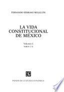 libro La Vida Constitucional De México