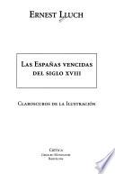 libro Las Españas Vencidas Del Siglo Xviii