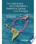 libro Las Relaciones De Colombia Y América Latina Con Europa