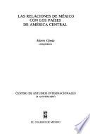 libro Las Relaciones De México Con Los Países De América Central