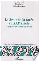 libro Le Droit De La Forêt Au Xxie Siècle