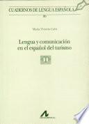 libro Lengua Y Comunicación En El Español Del Turismo