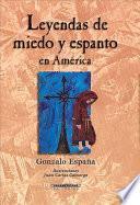 libro Leyendas De Miedo Y Espanto En América