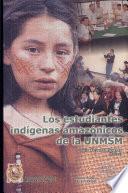 libro Los Estudiantes Indígenas Amazónicos De La Unmsm