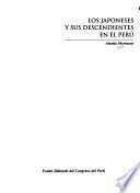 libro Los Japoneses Y Sus Descendientes En El Perú