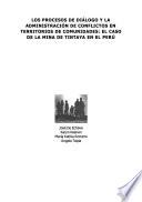 libro Los Procesos De Diálogo Y La Administración De Conflictos En Territorios De Comunidades