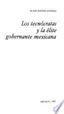 libro Los Tecnócratas Y La élite Gobernante Mexicana