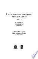 libro Los Usos Del Agua En El Centro Y Norte De México