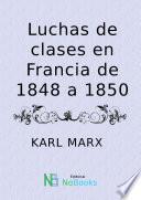 libro Luchas De Clases En Francia De 1848 A 1850