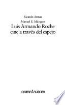 libro Luis Armando Roche