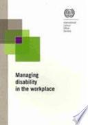 libro Managing Disability In The Workplace