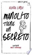 libro Manolito Tiene Un Secreto