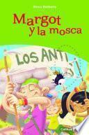 libro Margot Y La Mosca