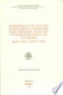libro Memoriales De Títulos Nobiliarios E Hidalgos Para Obtener Facultad Y Consignar Renta De Viudedad, Siglos Xvii, Xviii Y Xix