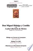 libro Memorias Del Congreso Don Miguel Hidalgo Y Costilla Y Su Lucha Libertaria De México