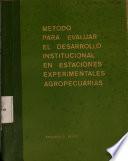 libro Método Para Evaluar El Desarrollo Institucional En Estaciones Experimentales Agropecuarias