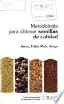 libro Metodología Para Obtener Semillas De Calidad