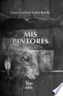 libro Mis Pintores