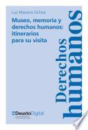 libro Museo, Memoria Y Derechos Humanos