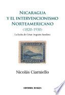 libro Nicaragua Y El Intervencionismo Norteamericano (1820 1930)