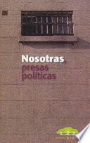 libro Nosotras, Presas Políticas, 1974 1983