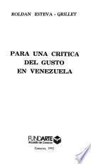 libro Para Una Crítica Del Gusto En Venezuela