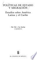 libro Políticas De Estado Y Migración